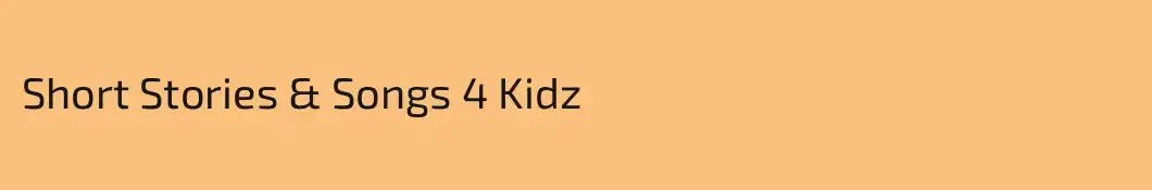 Short Stories & Songs 4 Kidz